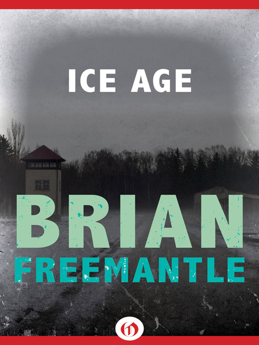 Title details for Ice Age by Brian Freemantle - Available